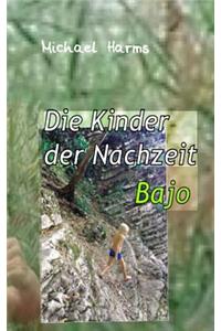 Die Kinder der Nachzeit. Bajo