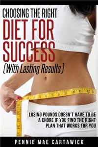 Choosing the Right Diet for Success