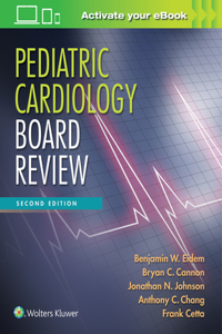 Pediatric Cardiology Board Review