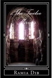 The Twelve Mirrors