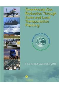 Greenhouse Gas Reduction Through State and Local Transportation Planning