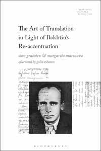 Art of Translation in Light of Bakhtin's Re-Accentuation