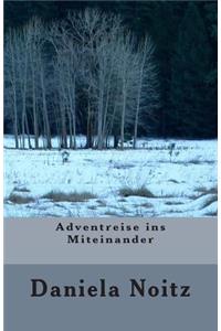 Adventreise ins Miteinander