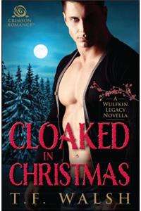 Cloaked in Christmas: A Wulfkin Legacy Novella