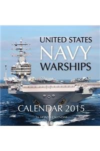 United States Navy Warships Calendar 2015