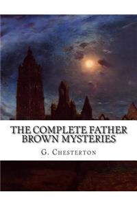 The Complete Father Brown Mysteries