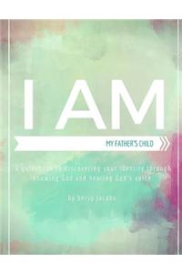I Am My Father's Child