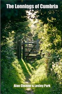 The Lonnings of Cumbria