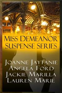 Miss Demeanor Suspense Series