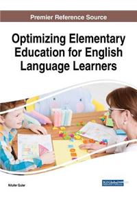 Optimizing Elementary Education for English Language Learners