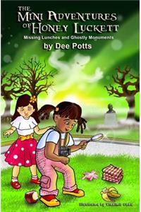 The Mini Adventures of Honey Luckett