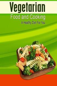 Vegetarianism & Vegetarian Cooking