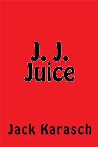 J. J. Juice