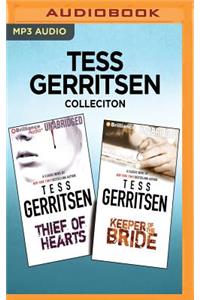 Tess Gerritsen Collection - Thief of Hearts & Keeper of the Bride