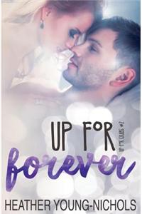 Up for Forever (Up for Grabs #2)