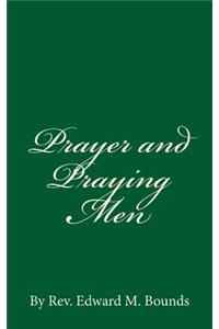 Prayer and Praying Men