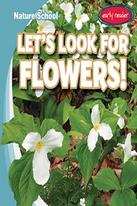 Let's Look for Flowers!