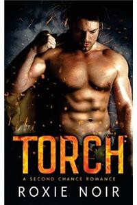 Torch: A Second Chance Romance