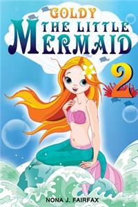 Goldy The Little Mermaid Book 2