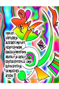 oppia art värityskirja abstraktit muodot ekspressionismi kanssa biomorfinen aikuisille ja lapsille käyttää koristella, lahja kuten kortteja, tai muistoksi artistin Grace Divine