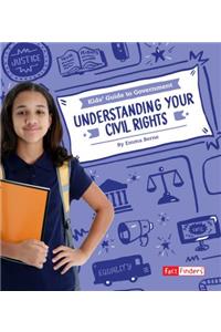 Understanding Your Civil Rights