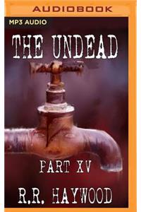 Undead: Part 15