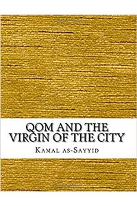 Qom and the Virgin of the City