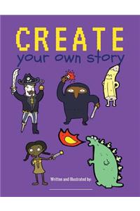 Create Your Own Story