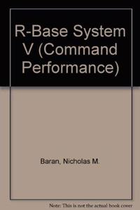R-Base System V (Command Performance S.)
