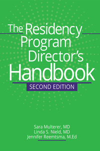 The Residency Program Director's Handbook, Second Edition
