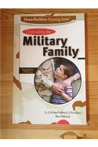 Defending the Military Family