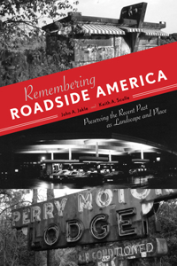 Remembering Roadside America