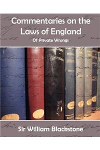 Commentaries of the Laws of England (Private Wrongs)