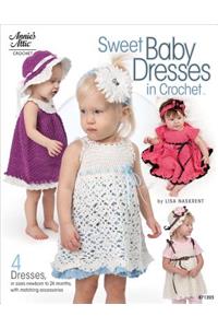 Sweet Baby Dresses in Crochet