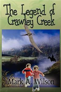 The Legend of Crawley Creek