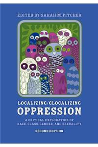 Localizing/Glocalizing Oppression