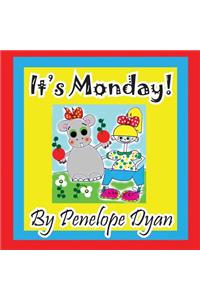 It's Monday!