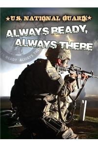 U.S. National Guard: Always Ready, Always There