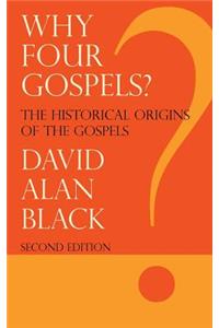 Why Four Gospels?