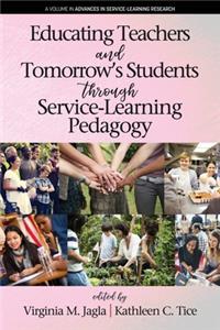 Educating Teachers and Tomorrow's Students through Service-Learning Pedagogy