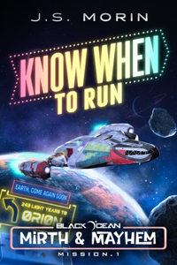 Know When to Run