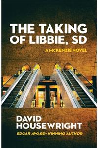 Taking of Libbie, SD