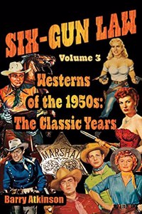 SIX-GUN LAW Westerns of the 1950s