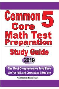 Common Core 5 Math Test Preparation and Study Guide