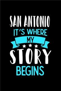 San Antonio It's Where My Story Begins