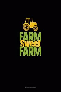 Farm Sweet Farm