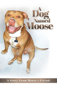 Dog named Moose