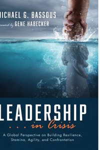 Leadership . . . in Crisis