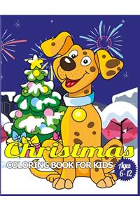 Christmas Coloring Book for Kids Ages 6-12: Children's Christmas Gift or Present for Toddlers & Kids - 50 Beautiful Pages to Color with Holiday Season, Christmas, and Silly Snowman & More!