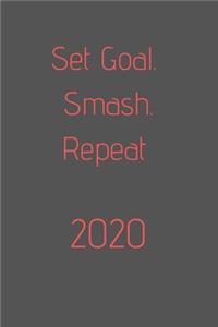 2020 Set Goal. Smash. Repeat